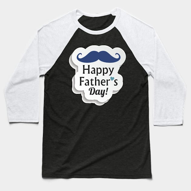 happy father's day Baseball T-Shirt by gold package